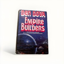 Empire Builders by Bova 1st Printing 1st Edition Hardcover picture