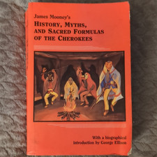 James Mooney History, Myths & Sacred Formulas of the Cherokees PB 1992 picture