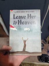 Vintage 1944 LEAVE HER TO HEAVEN  By Ben Ames Williams - Hardcover Wartime 1st E picture