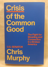 Crisis of the Common Good by U.S. Senator Chris Murphy ** SIGNED ** (HC, 2026) 2 picture
