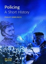 Policing: A short history (Policing and Society) By Philip Rawli picture