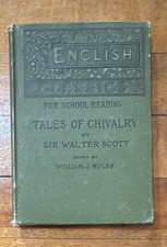 English Classics for School Reading Tales of Chivalry Walter Scott 1888 HC picture
