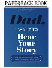 Dad, I Want to Hear Your Story: A Father’s Guided Journal To Share His ⭐️⭐️⭐️⭐️⭐ picture