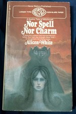 NOR SPELL NOR CHARM by ALICEN WHITE 1971 PB Book GOTHIC WITCHCRAFT OCCULT HORROR picture