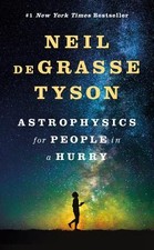 Astrophysics for People in a Hurry by deGrasse Tyson, Neil picture