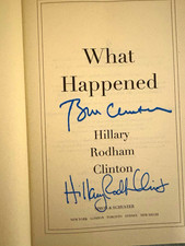 What Happened Signed Hillary and Bill Clinton Hardcover w/ Dust Jacket English picture