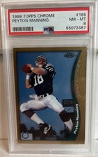1998 Topps Chrome Draft Picks Peyton Manning Rookie Card #165 Colts PSA 8 picture