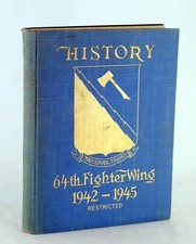 c1945 History Of The 64th Fighter Wing 1942-1945 WWII Unit History Hardcover picture