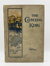Antique 1911 The Coming King James Edson White Review Herald SDA Church Library picture