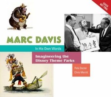 Marc Davis in His Own Words: Imagineering the Disney Theme Parks picture