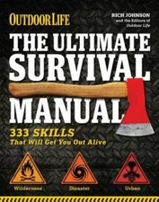 The Ultimate Survival Manual (Outdoor Life): 333 Skills that Will Get You - GOOD picture