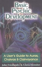 Basic Psychic Development: A User's Guide to Auras, Chakra & Cla picture