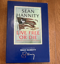 Sean Hannity Live Free or Die HC 1st Ed Signed Dust Jacket 2020 Threshold picture
