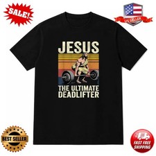 Vintage Jesus The Ultimate Deadlifter Funny Christian Gym T-Shirt picture