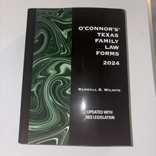 O’Connor’s Texas Family Law Forms 2024 picture