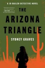 The Arizona Triangle A Jo Bail - GOOD picture
