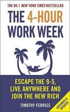 The 4-Hour Workweek: Escape 9-5, Live Anywhere, and Join the New Rich by Ferriss picture