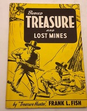Buried Treasure and Lost Mines Frank L Fish 1966  picture