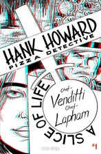 HANK HOWARD PIZZA DETECTIVE A SLICE OF LIFE #1 CVR F INC 1:50 DAVID LAPHAM 3D VA picture