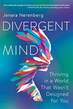 Divergent Mind: Thriving in a World That Wasn't Designed for Yo  picture