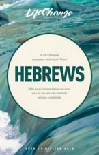 Hebrews (LifeChange) - Paperback By The Navigators - VERY GOOD picture