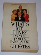 What's My Line? TV's Most Famous Panel Show by Gil Fates - GOOD picture