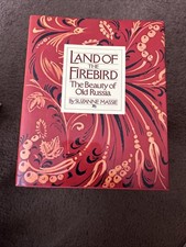 Land of the Firebird Beauty Old Russia Book Suzanne Massie 1st Edit Hardback HC picture