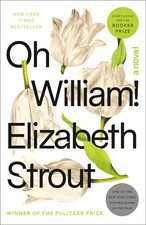 Oh William: A Novel, Elizabeth Strout picture