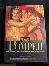 Pompeii: The History, Life and Art of the Buried City picture