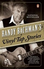 Randy Bachman's Vinyl Tap Stories by Bachman, Randy picture