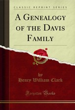 A Genealogy of the Davis Family (Classic Reprint) picture