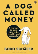 A Dog Called Money:A fun way to learn how to be wealthy and successful Paperback picture