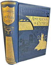 Antique 1886 Ornate Victorian Book Peculiarities of American Cities Gilt Cloth picture
