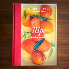 Nigel Slater Ripe: A Cook in the Orchard Hardcover Ten Speed Press picture