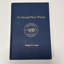 VTG 1965 No Second Place Winner Bill Jordan US Border Patrol Gunfighting Book picture