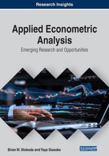 Applied Econometric Analysis: Emerging Research And Opportunities picture