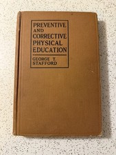 1928 Preventive & Corrective Physical Education George T Stafford  vintage book picture