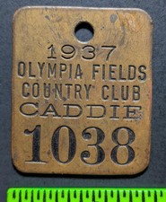 Antique 1937 Olympia Fields Country Club Golf Caddie Metal Tag Illinois picture