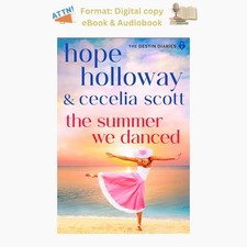 Hope Holloway The Summer We Danced (The Destin Diaries B 2025 picture