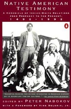 Native American Testimony: A Chronicle of Indian-White Relations from Pro - GOOD picture