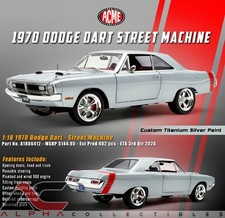 ACME A1806412 1:18 1970 DODGE DART (STREET MACHINE) TITANIUM SILVER picture