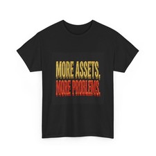 More Assets More Problems Funny Money Graphic Tee Shirt Boss Gift S-5XL picture