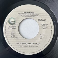 Debra Hurd – Gotta Broken Heart Again PROMO 1983 Funk / DISCO 45rpm VG+ Geffen picture