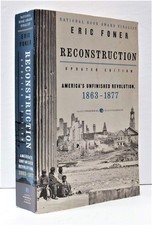Reconstruction Updated Edition : America's Unfinished Revolution, 1863-1877... picture