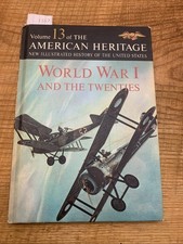 American Heritage Illustrated History Of U.S. Volume 13: World War I HC 1963 picture