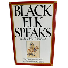 Black Elk Speaks as told to John G. Neihardt A Special Illustrated Edition picture