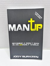 Man Up-Becoming a Godly Man in an Ungodly World picture