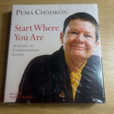 Start Where You Are: A Guide to Compassionate Living CD Audiobook ~ NEW SEALED picture