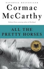 All the Pretty Horses (The Border Trilogy, Book 1) - Paperback - VERY GOOD picture