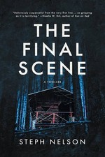 The Final Scene: A Thriller - Paperback, by Nelson Steph - Very Good picture